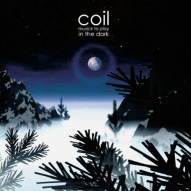 Coil - Musick To Play In The Dark - LP Vinyl