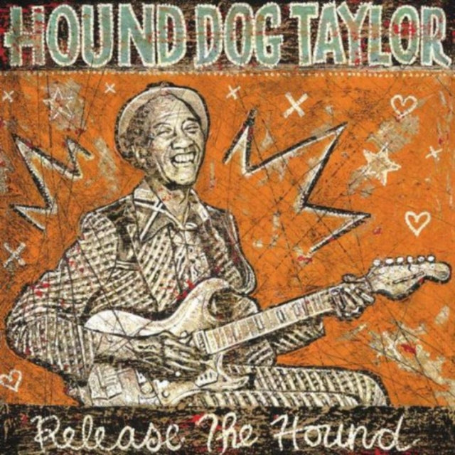 Hound Dog Taylor - Release The Hound - CD