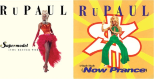 Rupaul - Supermodel (You Better Work) / Shade Shady - 7 Inch Vinyl