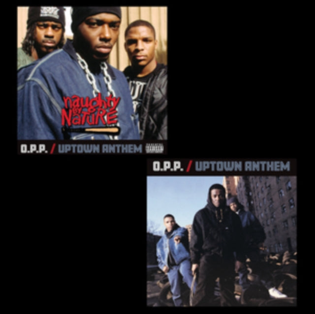 Naughty By Nature - O.P.P. / Uptown Anthem - 7 Inch Vinyl