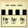 Our Bande Apart