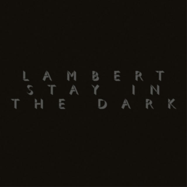 Lambert - Stay In The Dark (LP)