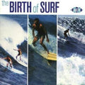 Birth Of Surf / Various