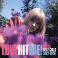 Love Hit Me - Decca Beat Girls 1962-1970