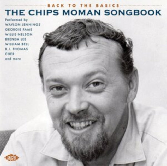 Various Artists - Back To The Basics: The Chips Moman Songbook - CD