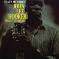 John Lee Hooker - That's My Story - LP Vinyl