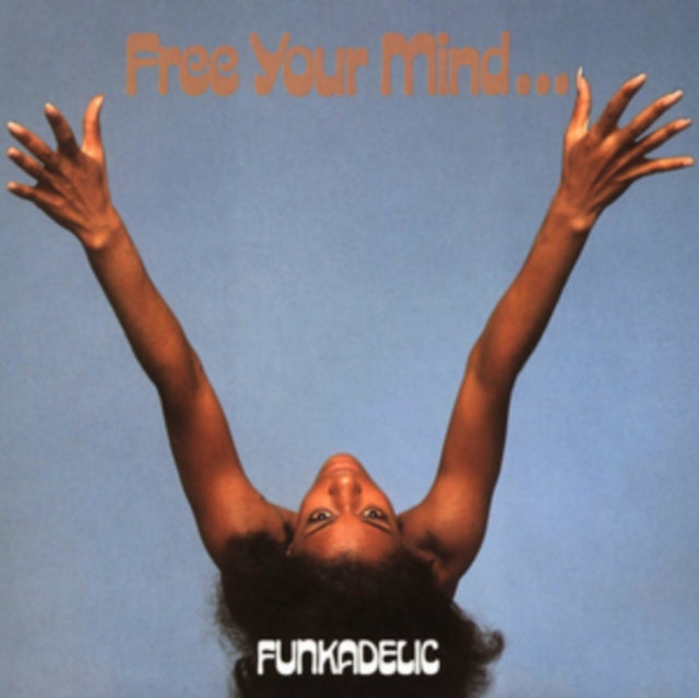 Funkadelic - Free Your Mind & Your Ass Will Follow - LP Vinyl