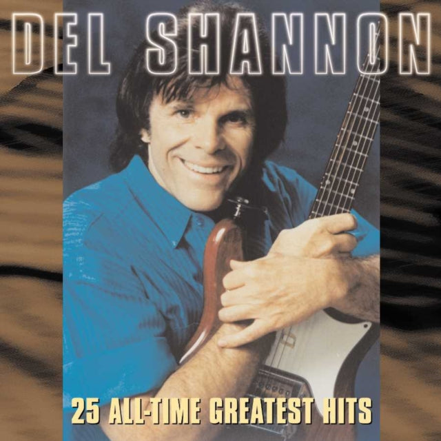 Del Shannon - 25 All Time Greatest Hits - CD