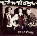 Big Black - He's A Whore - 7 Inch Vinyl