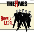 Hives - Barely Legal - LP Vinyl