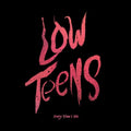 Low Teens (Black LP Vinyl/Dl Card)