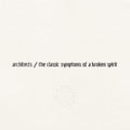 Classic Symptoms Of A Broken Spirit