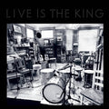 Love Is The King / Live Is The King