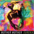 Mother Mother - Eureka - CD