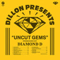 Dillon & Diamond D - Uncut Gems - LP Vinyl