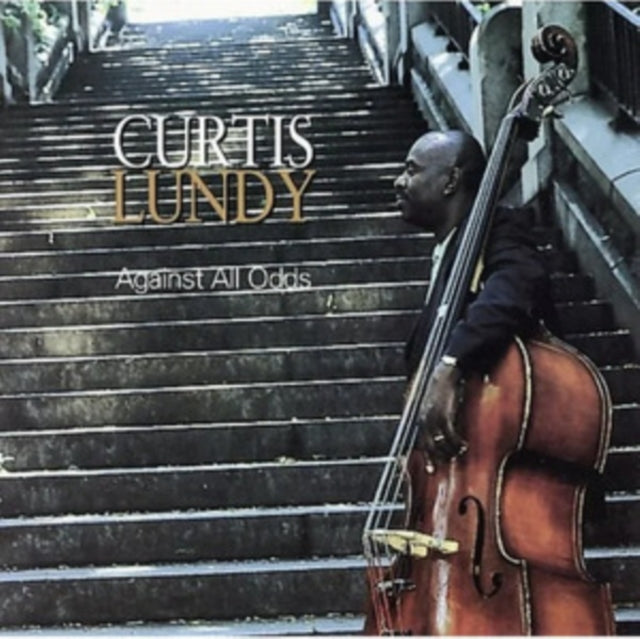 Curtis Lundy - Against All Odds - CD