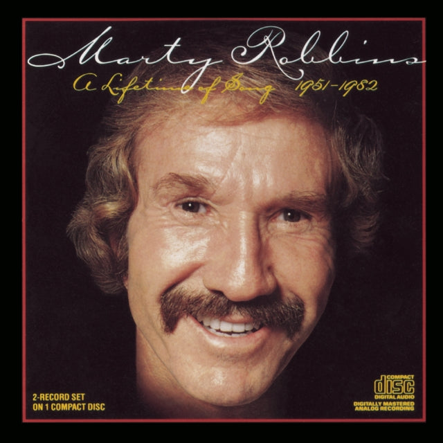 Lifetime Of Song 1951 - 1982 & Gunfighter Ballads & Trail Songs