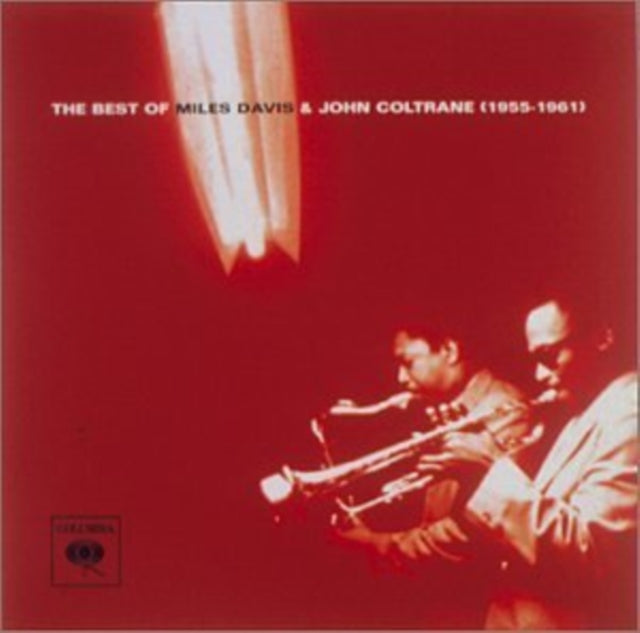 Best Of Miles Davis & John Coltrane 1955 - 1961 & Love Supreme & Plays The Blues