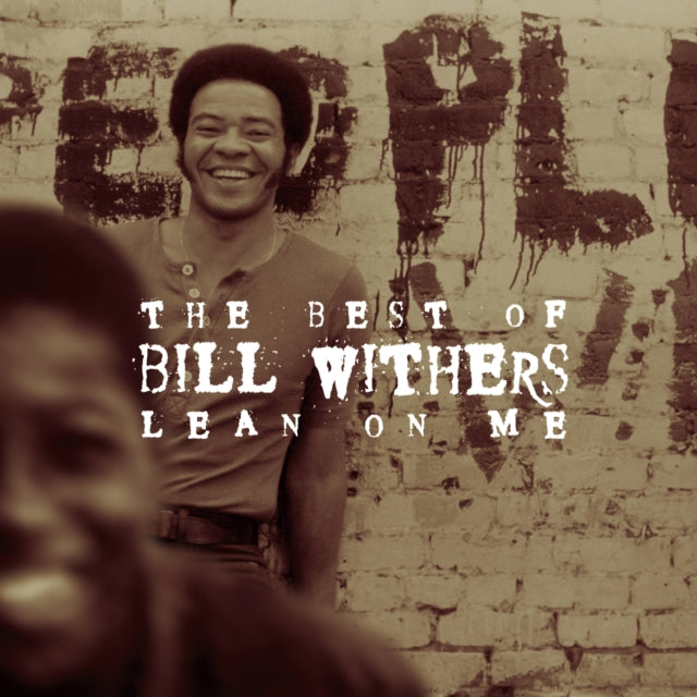 Lean On Me: Best Of Bill Withers & Live At Carnegie Hall & Still Bill & Essential Bill Withers