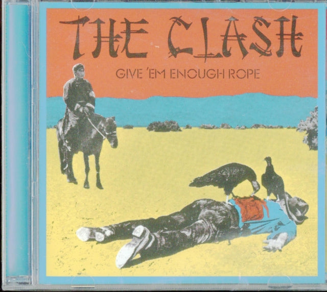 Give Em Enough Rope & Super Black Market Clash & Combat Rock