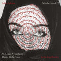 David Leila / St. Louis Symphony / Robertson Josefowicz - John Adams: Scheherazade 2 - CD