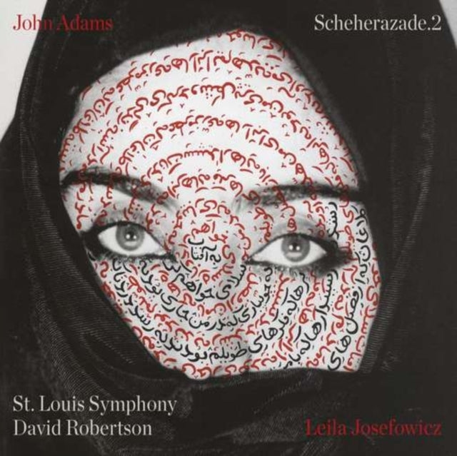 David Leila / St. Louis Symphony / Robertson Josefowicz - John Adams: Scheherazade 2 - CD