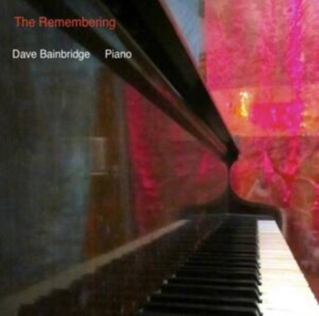 Dave Bainbridge - Remembering - CD