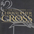 Definitive Christopher Cross