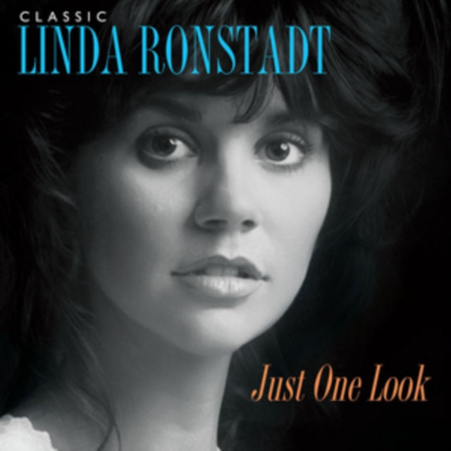 Just One Look: Classic Linda Ronstadt