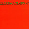 Talking Heads: 77
