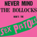 Never Mind The Bollocks: Here's The Sex Pistols