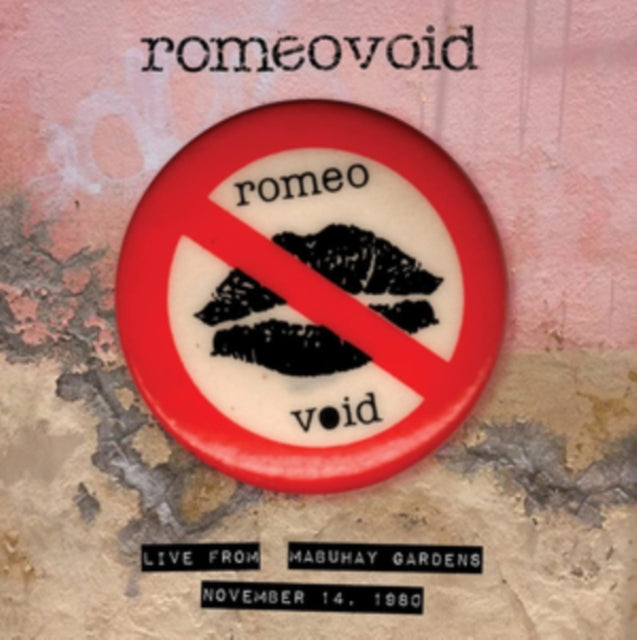Romeo Void - Live From The Mabuhay Gardens: November 14, 1980 - CD
