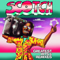 Scotch - Greatest Hits & Remixes - LP Vinyl