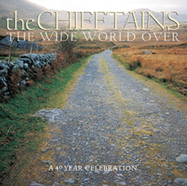 Chieftains - Wide World Over: 40 Years Celebration - CD