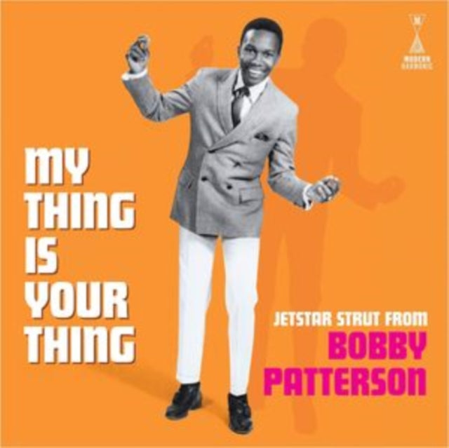Bobby Patterson - My Thing Is Your Thing - Jetstar Strut From Bobby Patterson - LP Vinyl