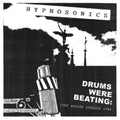 Hypnosonics - Drums Were Beating: Fort Apache Studios 1996 - CD