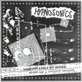 Hypnosonics - Someone Stole My Shoes: Beyond The Q Division Sessions - LP Vinyl
