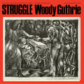 Woody Guthrie - Struggle - LP Vinyl