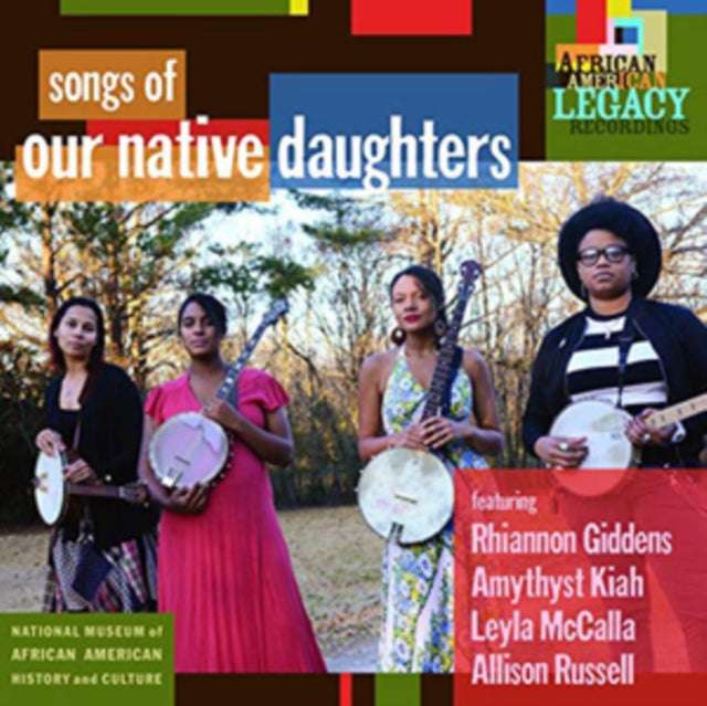 Our Native Daughters - Songs Of Our Native Daughters - CD