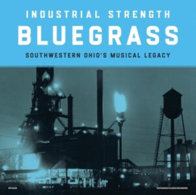 Industrial Strength Bluegrass (2LP)