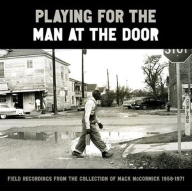 Various Artists - Playing For The Man At The Door: Field Recordings (3CD)