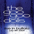 Goo Goo Dolls - Live In Buffalo July 4Th, 2004 (2LP)