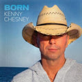 Kenny Chesney - Born - CD