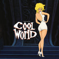Songs From The Cool World (Music From The Motion Picture)