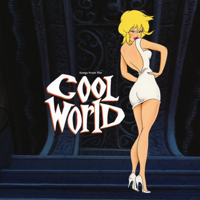 Songs From The Cool World (Music From The Motion Picture)