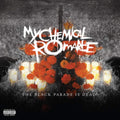 Black Parade Is Dead!