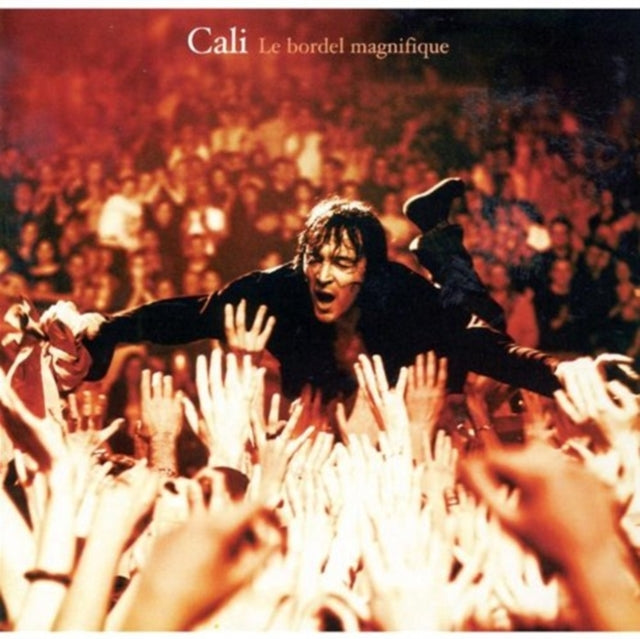 Cali - Le Bordel Magnifique - CD