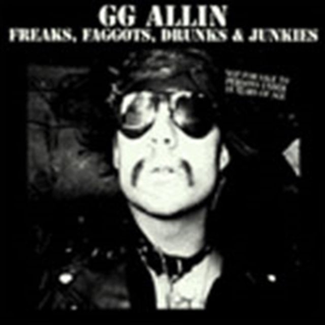 Gg Allin - Freaks, Faggots, Drunks & Junkies - CD
