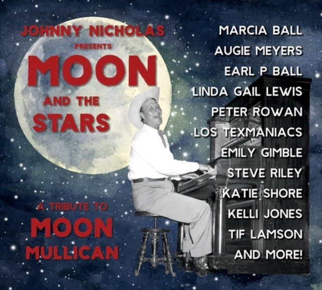 Various Artists - Moon & The Stars: A Tribute To Moon Mullican - CD
