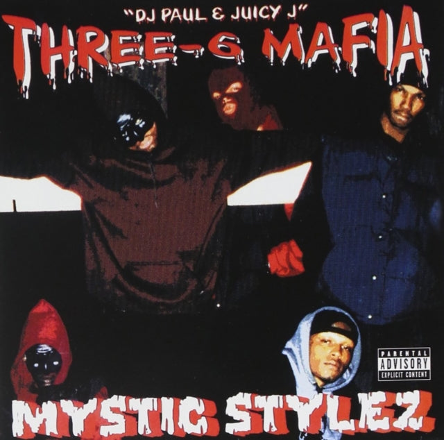 Mystic Stylez & Most Known Unknown (Revised Edition) & Playlist: Very Best Of Three 6 Mafia